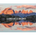 The voice of the Dolomites